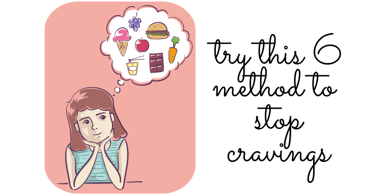 6 Ways to Eat Stop Cravings