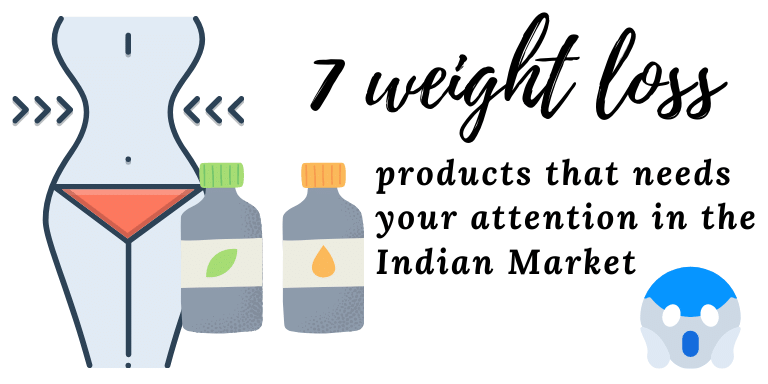 Check these Weight Loss Products Before Buying - FOODFACT