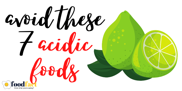 Acidic Foods your body doesn't like