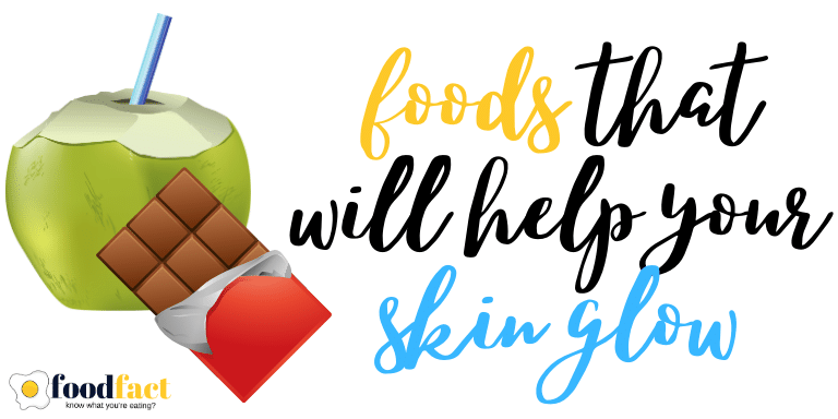 Foods That Will Make Your Skin Glow - FOODFACT